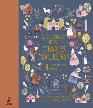 Çocuklar İçin Charles Dickens – Angela Mcallister – Arden Yayınları kitap kapağı