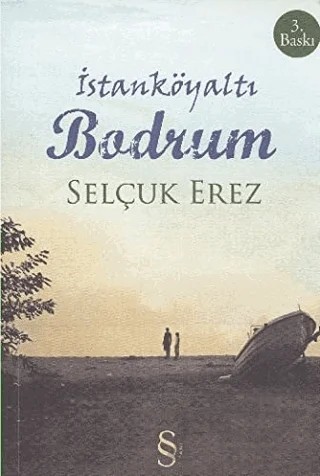 İstanköyaltı Bodrum – Selçuk Erez – Everest Yayınları kitap kapağı