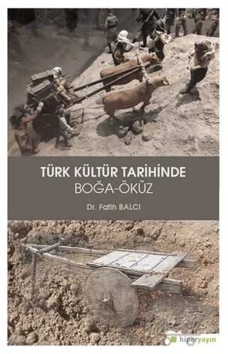 Türk Kültür Tarihinde Boğa - Öküz – Fatih Balcı – Hiperlink Yayınları kitap kapağı