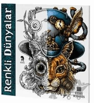 Renkli Dünyalar - Yetişkinler İçin Boyama Kitabı – Kerby Rosanes – Romos Yayınları kitap kapağı