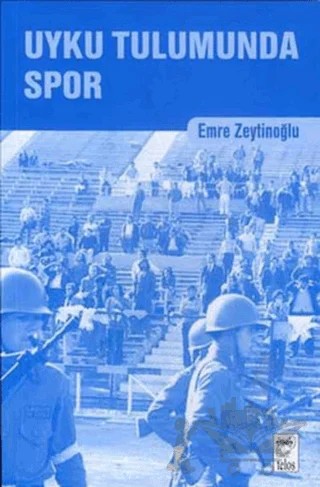 Uyku Tulumunda Spor – Emre Zeytinoğlu – Telos Yayıncılık kitap kapağı
