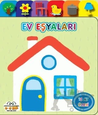 Ev Eşyaları - Yavru Ördek Serisi – Muhammet Cüneyt Özcan – 0-6 Yaş Yayınları kitap kapağı