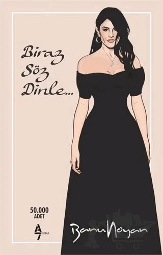 Biraz Söz Dinle – Banu Noyan – A7 Kitap kitap kapağı