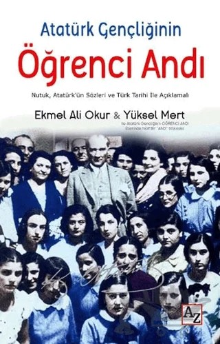 Atatürk Gençliğinin Öğrenci Andı – Ekmel Ali Okur, Yüksel Mert – Az Kitap kitap kapağı