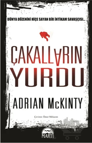 Çakalların Yurdu – Adrian McKinty – Martı Yayınları kitap kapağı