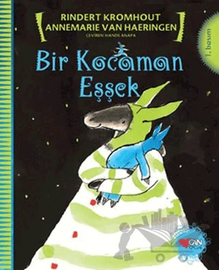 Bir Kocaman Eşek – Annemarie Van Haeringen, Rindert Kromhout – Can Çocuk Yayınları kitap kapağı