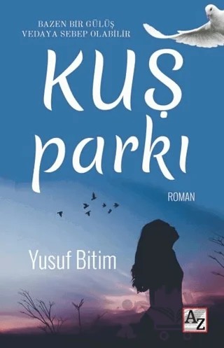 Kuş Parkı – Yusuf Bitim – Az Kitap kitap kapağı