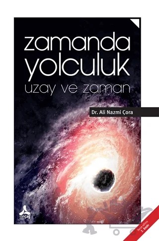 Zamanda Yolculuk – Ali Nazmi Çora – Sonçağ Yayınları kitap kapağı