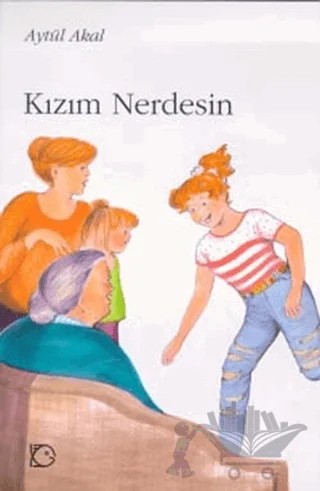 Kızım Nerdesin? – Aytül Akal – Uçanbalık Yayıncılık kitap kapağı