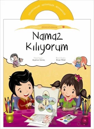 Namaz Kılıyorum - Etkinlikli Öğreniyorum 5. Kitap – Ayşenur Güneş – Nesil Çocuk Yayınları kitap kapağı