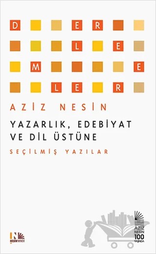 Yazarlık, Edebiyat ve Dil Üstüne – Aziz Nesin – Nesin Yayınevi kitap kapağı
