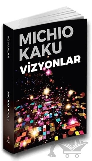 Vizyonlar – Michio Kaku – ODTÜ Geliştirme Vakfı Yayıncılık kitap kapağı
