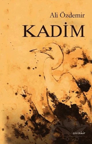 Kadim – Ali Özdemir – Cevahir Yayınları kitap kapağı