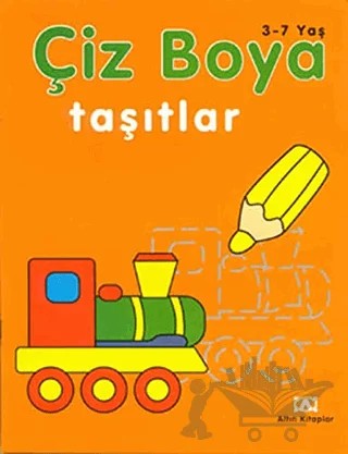 Taşıtlar Çiz Boya – Oya Ferzan Gürsoy – Altın Kitaplar kitap kapağı