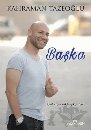 Başka – Kahraman Tazeoğlu – Yediveren Yayınları kitap kapağı