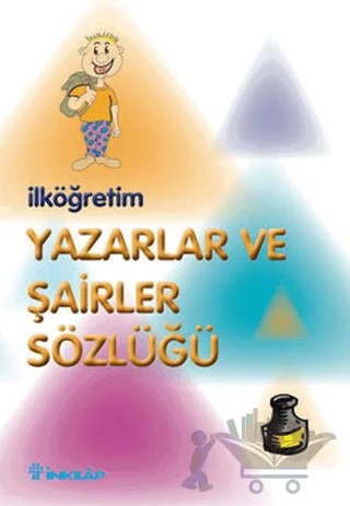 İlköğretim Yazarlar ve Şairler Sözlüğü – Kolektif – İnkılap Kitabevi kitap kapağı