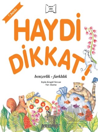 Haydi Dikkat Benzerlik - Farklılık – Yeşim Kesgül Sercan – Pencere Sağlık Eğitim Yayınları kitap kapağı
