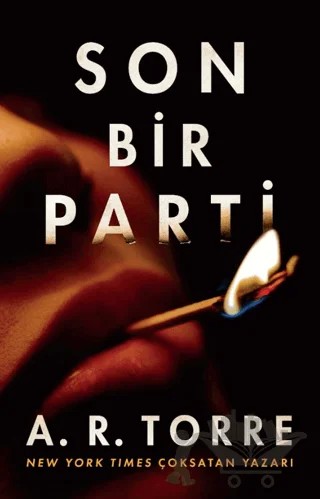 Son Bir Parti – A. R. Torre – Martı Yayınları kitap kapağı