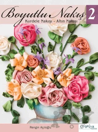Boyutlu Nakış - 2 – Rengin Açıloğlu – Tuva Yayıncılık kitap kapağı