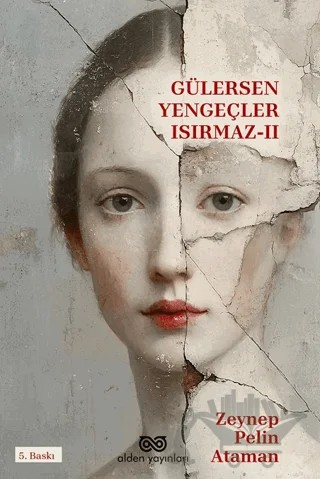 Gülersen Yengeçler Isırmaz - II – Zeynep Pelin Ataman – Alden Yayınları kitap kapağı