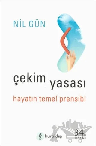 Çekim Yasası – Nil Gün – Kuraldışı Yayınevi kitap kapağı
