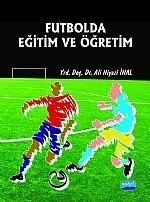 Futbolda Eğitim ve Öğretim – Ali Niyazi İnal – Nobel Akademik Yayıncılık kitap kapağı
