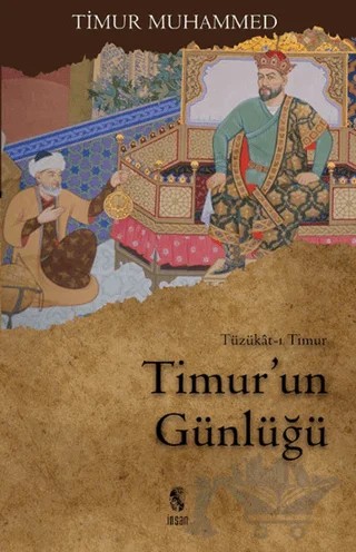 Timur’un Günlüğü – Sahibkıran Emir Timur Muhammed – İnsan Yayınları kitap kapağı