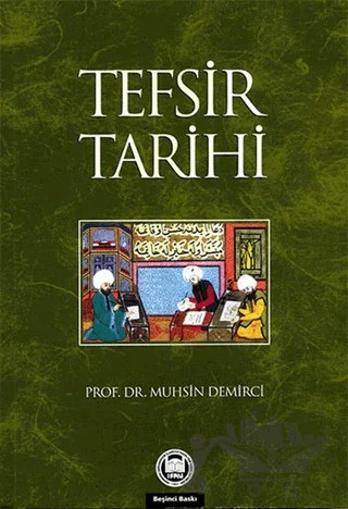 Tefsir Tarihi – Muhsin Demirci – Marmara Üniversitesi İlahiyat Fakültesi Vakfı kitap kapağı