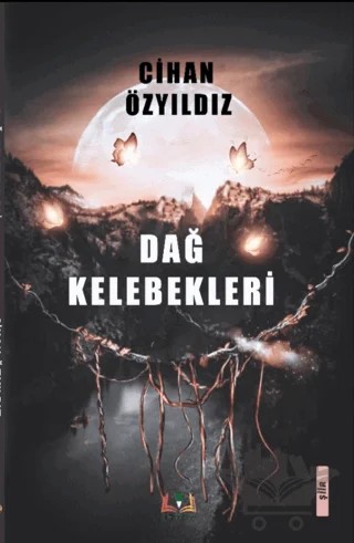 Dağ Kelebekleri – Cihaz Özyıldız – Sidar Yayınları kitap kapağı