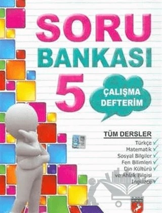 Çalışma Defterim Tüm Dersler Soru Bankası 5. Sınıf – Kolektif – Tay Yayınları kitap kapağı