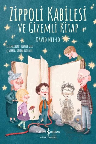 Zippoli Kabilesi ve Gizemli Kitap – David Nel.lo – İş Bankası Kültür Yayınları kitap kapağı