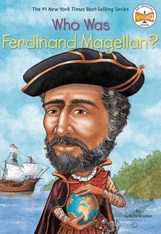 Who Was Ferdinand Magellan? – S. A. Kramer – Penguin Random House kitap kapağı