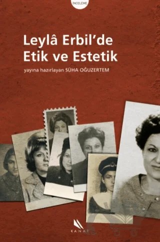 Leyla Erbil’de Etik ve Estetik – Kolektif – Kanat Kitap kitap kapağı