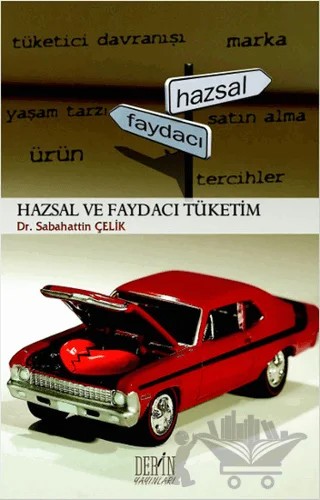 Hazsal ve Faydacı Tüketim – Sabahattin Çelik – Derin Yayınları kitap kapağı