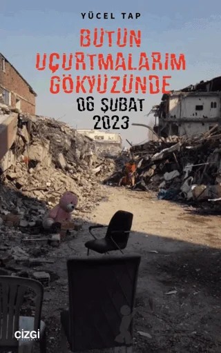 Bütün Uçurtmalarım Gökyüzünde – Yücel Tap – Çizgi Kitabevi Yayınları kitap kapağı