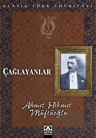 Çağlayanlar – Ahmet Hikmet Müftüoğlu – Altın Kitaplar kitap kapağı