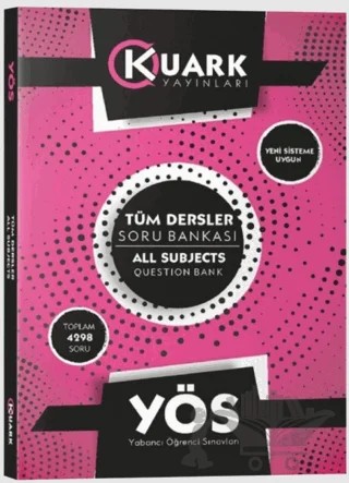 YÖS Tüm Dersler Soru Bankası – Kolektif – Kuark Yayınları kitap kapağı