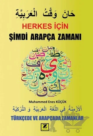Herkes İçin Şimdi Arapça Zamanı – Muhammed Enes Küçük – Zinde Yayıncılık kitap kapağı