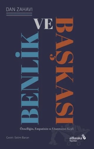 Benlik ve Başkası – Dan Zahavi – Albaraka Yayınları kitap kapağı