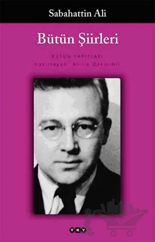 Sabahattin Ali Bütün Şiirleri – Sabahattin Ali – Yapı Kredi Yayınları kitap kapağı