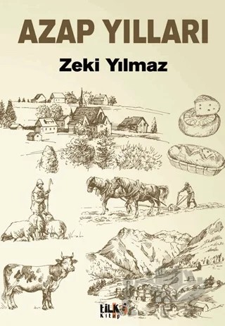 Azap Yılları – Zeki Yılmaz – Tilki Kitap kitap kapağı