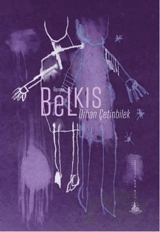 Belkıs – Orhan Çetinbilek – Yitik Ülke Yayınları kitap kapağı
