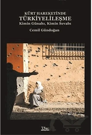 Kürt Hareketinde Türkiyelileşme – Cemil Gündoğan – Vate Yayınevi kitap kapağı