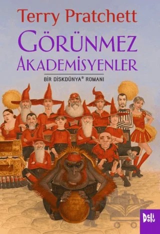 Görünmez Akademisyenler – Terry Pratchett – Delidolu kitap kapağı