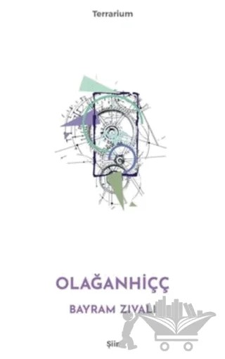 Olağanhiçç – Bayram Zıvalı – Epona Kitap kitap kapağı