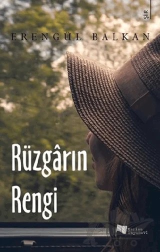 Rüzgarın Rengi – Erengül Balkan – Karina Yayınevi kitap kapağı