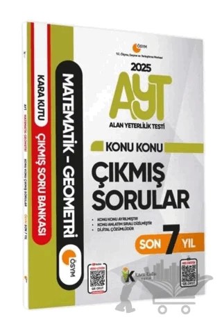 2025 YKS-AYT Matematik-Geometri Karakutu Konu Konu Çıkmış Soru Bankası ÖSYM Son 7 Yıl D. Çözümlü – Kolektif – Karakutu Yayın kitap kapağı