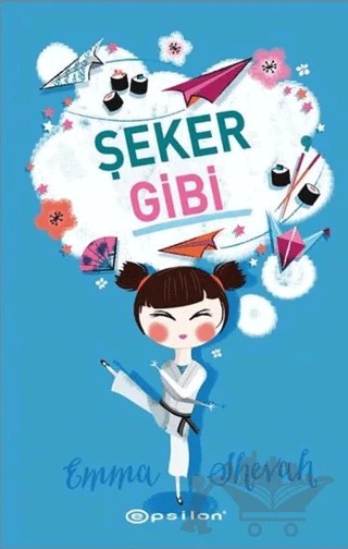 Şeker Gibi – Emma Shevah – Epsilon Yayınevi kitap kapağı