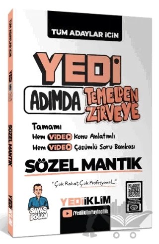 Yedi Adımda Temelden Zirveye Sözel Mantık Video Konu Anlatımlı Video Çözümlü Soru Bankası – Savaş Doğan – Yediiklim Yayınları kitap kapağı