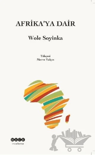 Afrika'ya Dair – Wole Soyinka – Hece Yayınları kitap kapağı